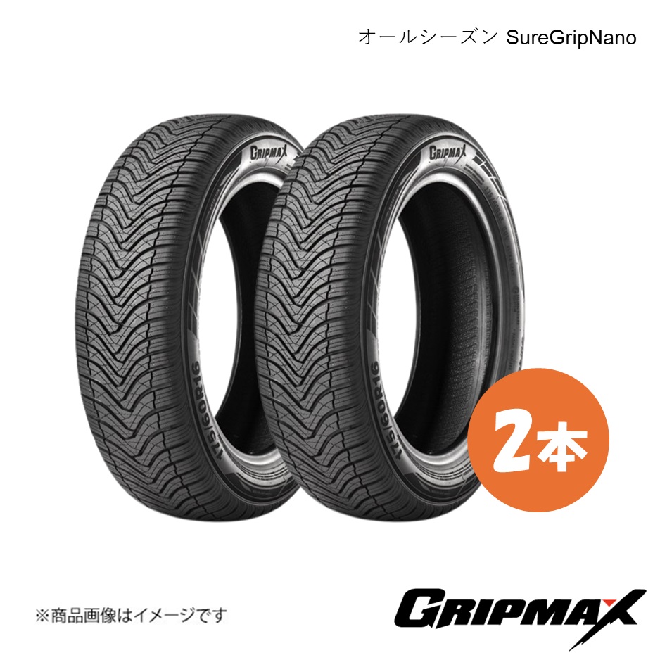 GRIPMAX グリップマックス オールシーズン SureGripNano タイヤ 2本 225/60R17 99V XL ブラックサイドウォール