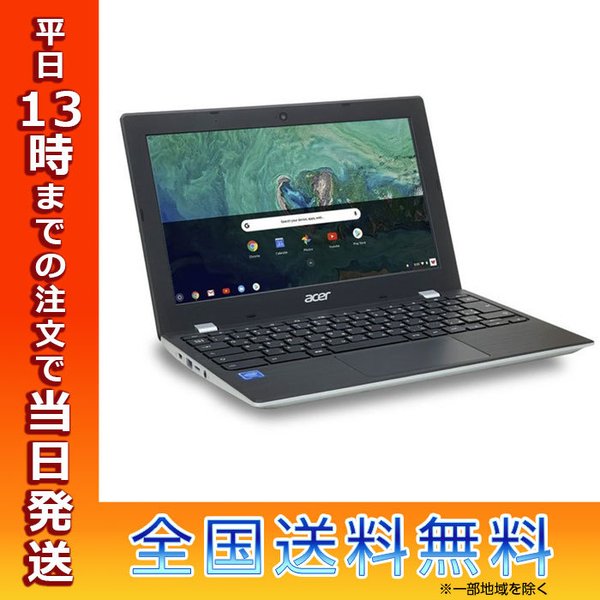 acer エイサー 11.6型 ノートPC Chromebook 311 CB311-9H-A14N サクサク接続 Wi-Fi  IEEE802.11ac対応 USB 3.1 Type-C 高解像度 ChromeOS PC ノートパソコン  通販 