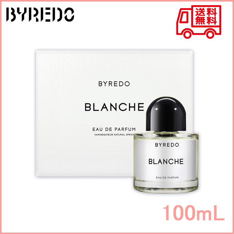 BYREDO バイレード ブランシュ EDP SP 100ml 香水 BLANCHE 香水 送料