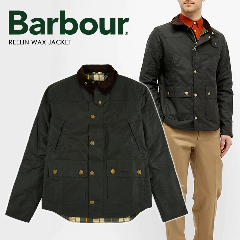 BARBOUR バブアー REELIN WAX JACKET ジャケット ショート丈 MWX1106SG51 バーブァー ジップアップ 定番  ワックスコットン ギフト ホワイトデー