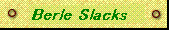 Berle Slacks バール　スラック