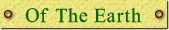 Of The Earth