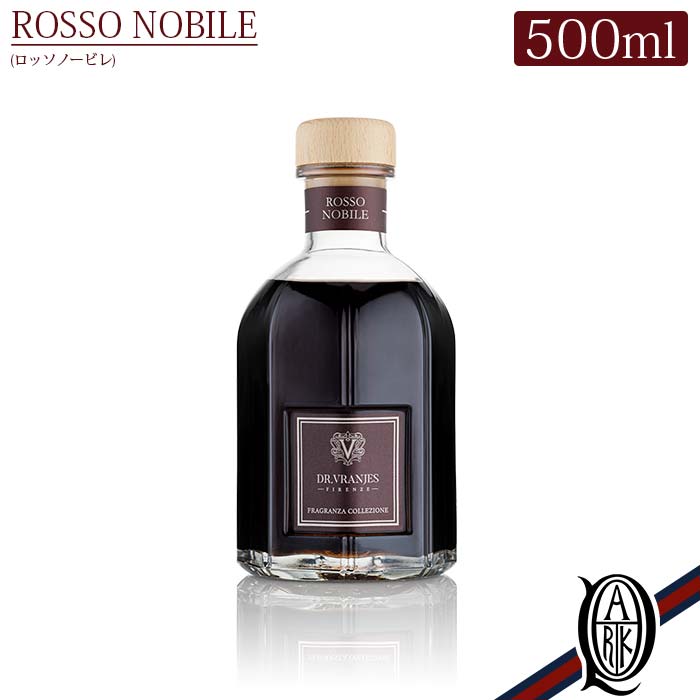 正規取扱店 Dr.Vranjes ディフューザー 500ml 7種 コレクション (ドットールヴラニエス diffuser rosso nobile  ロッソノービレ oud nobie ウードノービレ)