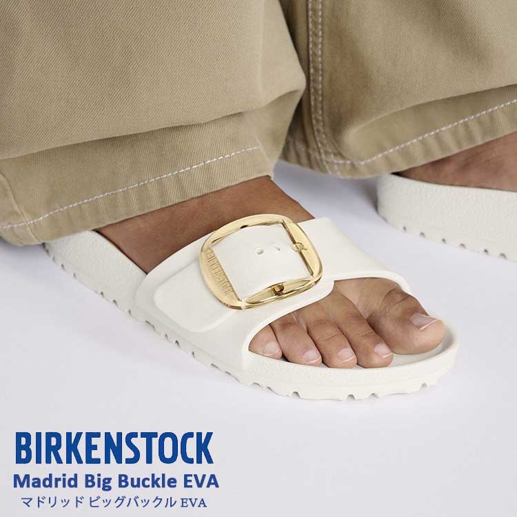 BIRKENSTOCK（ビルケンシュトック） マドリッド ビッグバックル EVA
