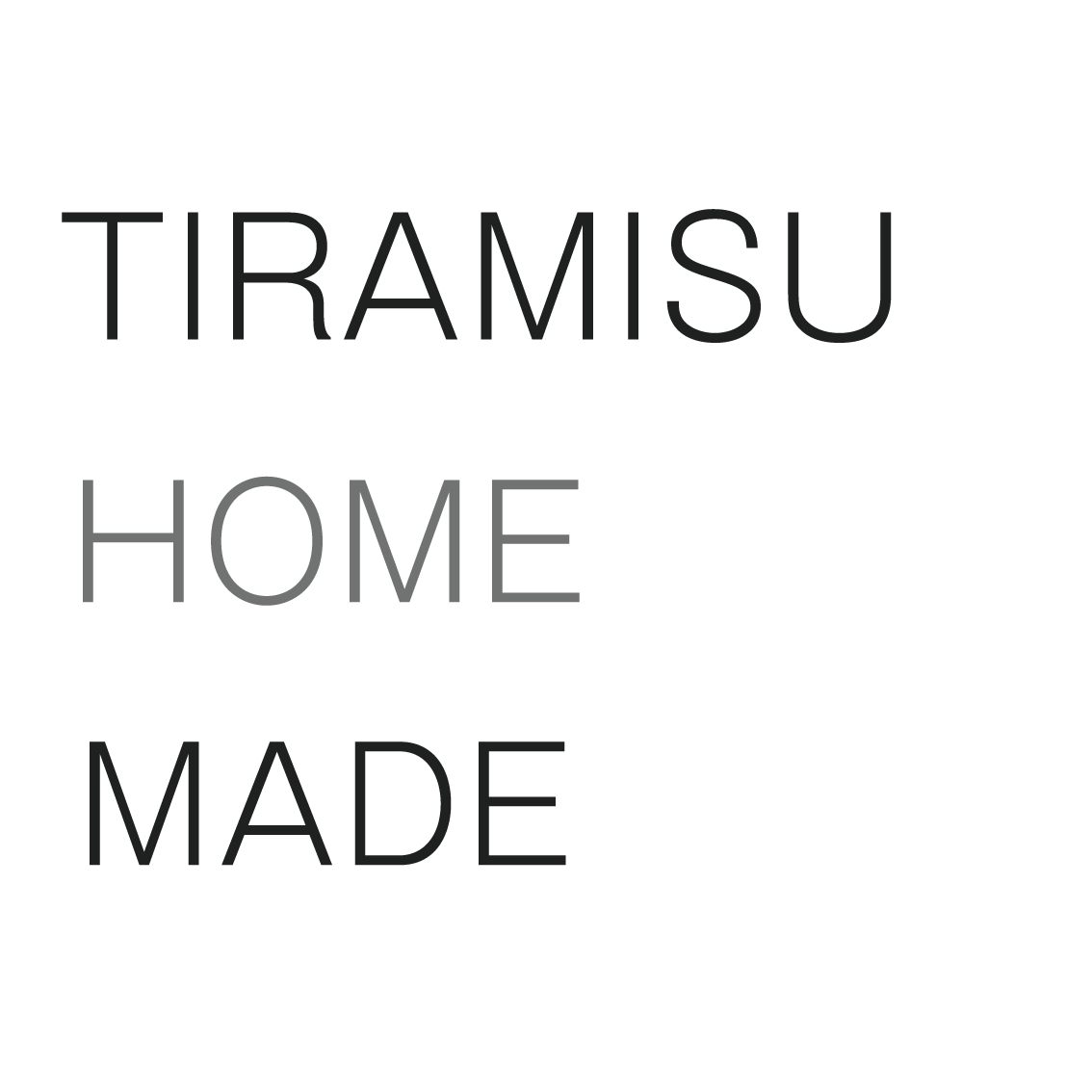 TIRAMISU HOME MADE