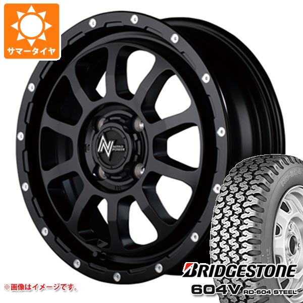 アトレーワゴン S300系用 サマータイヤ ブリヂストン 604V RD 604 スチール 165R14 6PR (165/80R14 91/90N相当) ナイトロパワー M10 パーシング 4.5 14 :npm10k 28459 d85765ht:タイヤ1番