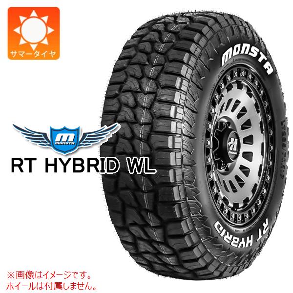 2本以上で送料無料 サマータイヤ 285/70R17 121/118Q LT モンスタ RTハイブリッド ホワイトレター RT HYBRID WL[個人宅配送/後払決済不可] :40509:タイヤマックス