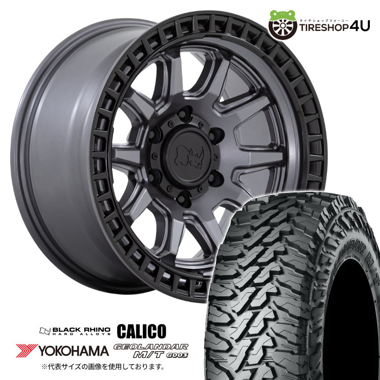 4本セット ブラックライノ カリコ CALICO 17x8.5J 6/139.7 +0 MGM YH ジオランダーMT G003 265/65R17 トライトン FJクルーザー O/Fサイズ
