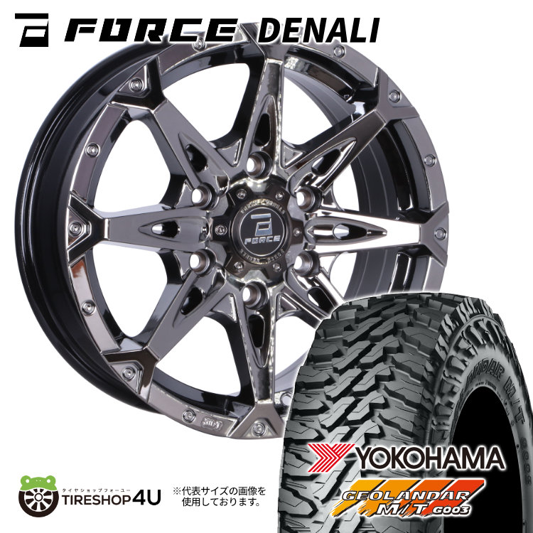 4本セット FORCE DENALI 16x6.5J 6/139.7 +38 SBC YOKOHAMA GEOLANDAR M/T G003 215/70R16 ブラックレター ハイエース 200系 :DENALI 1665 6H139 38 SBC G003 2157016:TIRE SHOP 4U 4号店