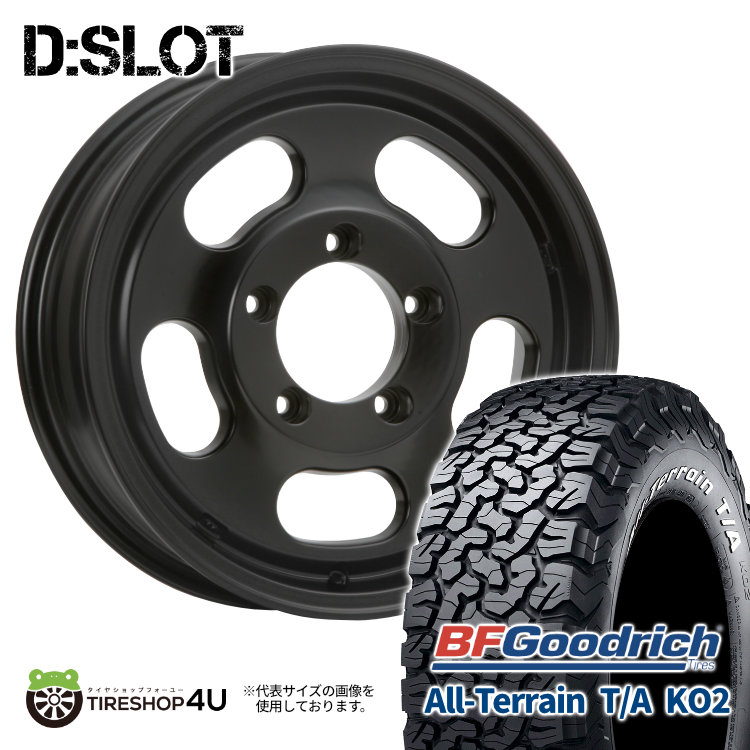 4本セット XTREME J D:SLOT DSLOT 16x5.5J 5/139.7 +22 +0 SBK BFGoodrich All Terrain T/A KO2 215/70R16 ホワイトレター ジムニー JB64 :DSLOT 032:TIRE SHOP 4U 4号店