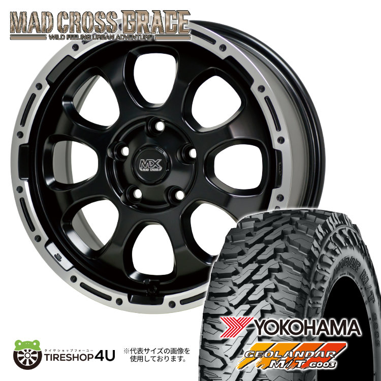 4本セット MAD CROSS GRACE 16x7.0J 5/114.3 +38 GB/P YOKOHAMA GEOLANDAR M/T G003 225/75R16 リフトアップ車 :GRACE 1670 5H114 38 GBP G003 2257516:TIRE SHOP 4U 4号店