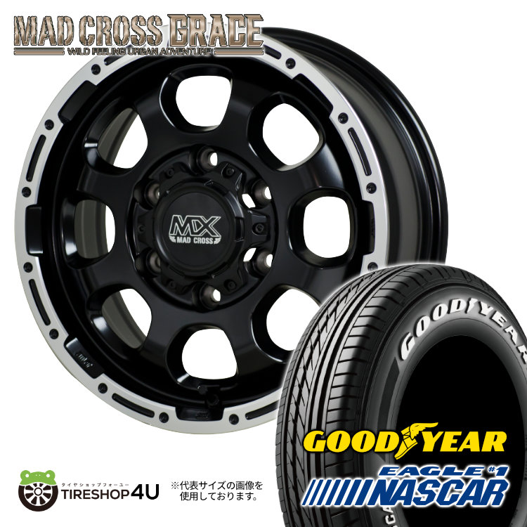 4本セット MAD CROSS GRACE 15x6.0J 6/139.7 +33 GB/P EAGLE #1 NASCAR ナスカー 195/80R15 107/105L ホワイトレター ハイエース 200系 :GRACE 445:TIRE SHOP 4U 4号店