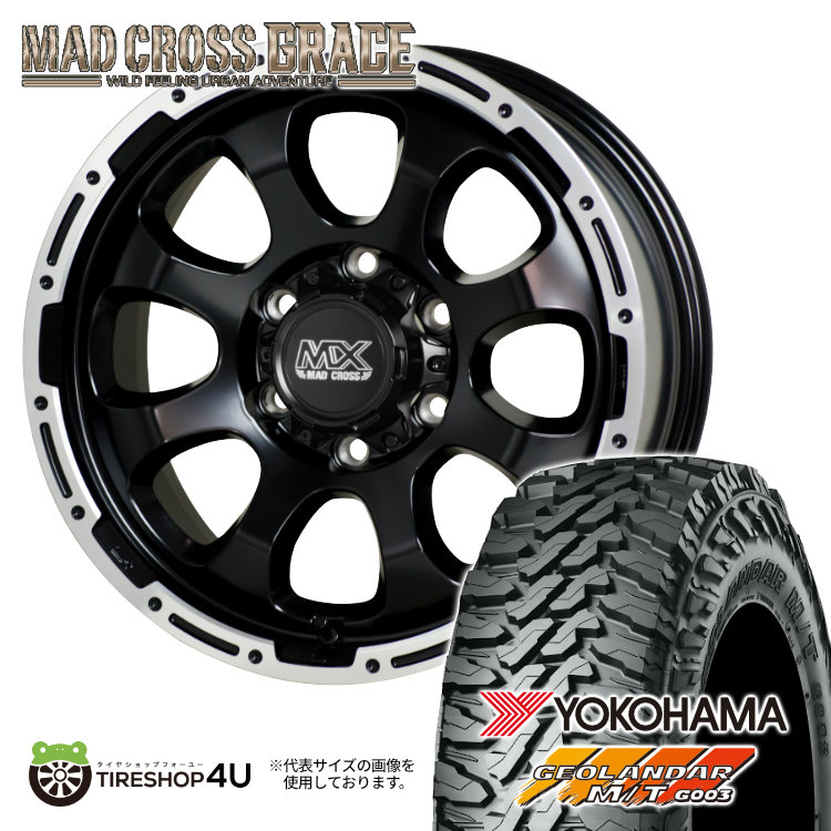 4本セット MAD CROSS GRACE 17x8.0J 6/139.7 +20 GB/P YOKOHAMA GEOLANDAR M/T G003 285/70R17 FJクルーザー エスカレード タホ :GRACE 040:TIRE SHOP 4U 4号店