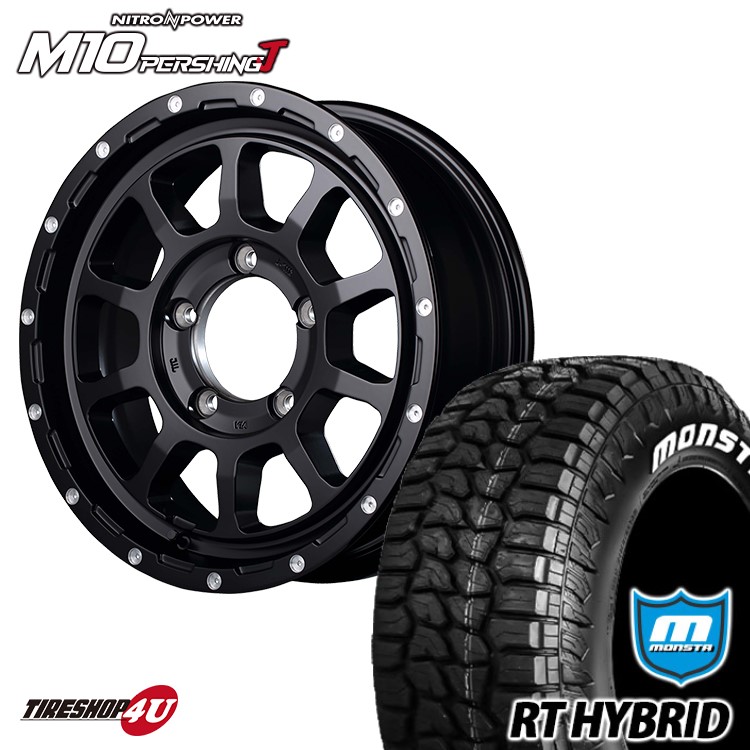 4本セット ナイトロパワー M10パーシング 16x5.5J 5/139.7 +20 ブラック MONSTA モンスタ RTハイブリッド R/T 185/85R16 ジムニー :M10 1655 5H139 SGBK RTHYBRID 1858516 2:TIRE SHOP 4U 4号店