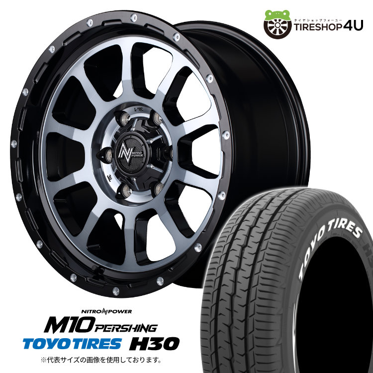 4本セット ナイトロパワー M10パーシング 17x6.5J 6/139.7 +38 ブラッククリア TOYO トーヨー H30 215/60R17 ハイエース 200 :M10 1765 6H DCMC H30 2156017 2:TIRE SHOP 4U 4号店