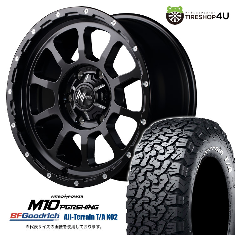 4本セット ナイトロパワーM10パーシング 17x8.0J 6/139.7 +20 SGBK BFグッドリッチ オールテレーンT/A KO2 265/65R17 WL プラド トライトン : m10pershing 1780 6h139 20 sgbk ko2 2656517 2 : TIRE SHOP 4U 4号店