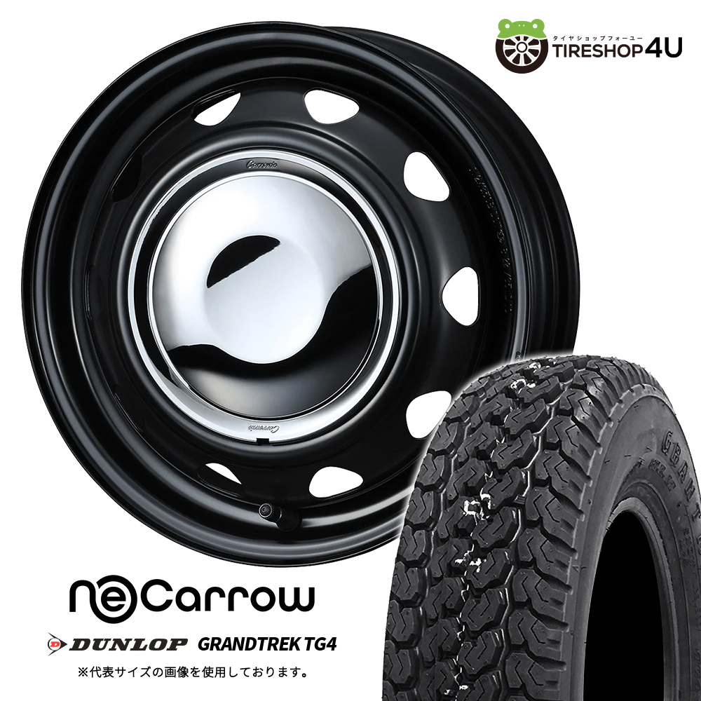 4本セット WEDS NeoCarrow 12x3.50B 12/100/110/114.3+34 SMB/CC DUNLOP GRANDTREK TG4 145R12 軽トラ ハイゼット アトレー エブリイ N-VAN