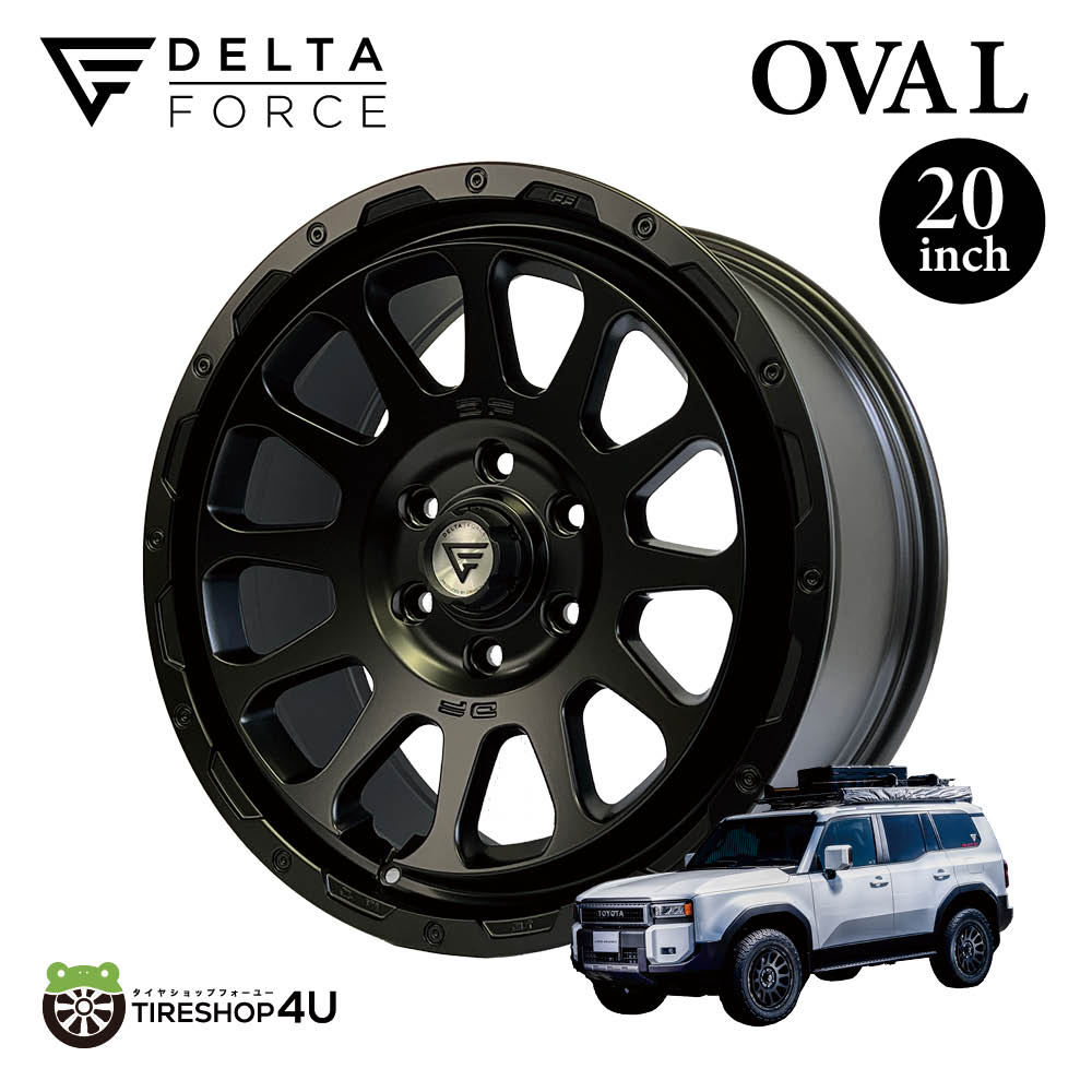 4本セット デルタフォースオーバル OVAL 20x9.0J 6/139.7+55 SBK