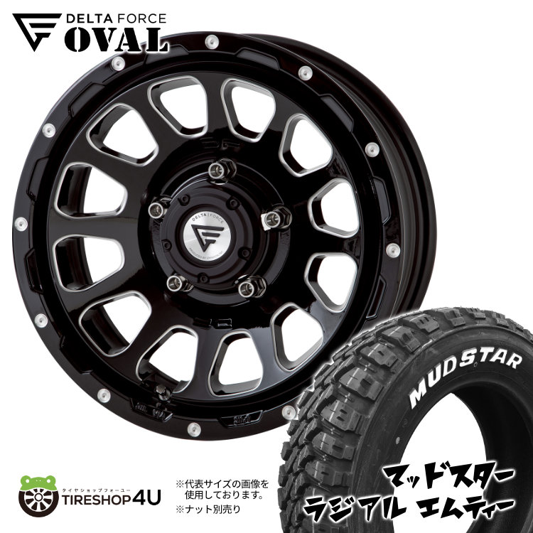 4本セット DELTA FORCE OVAL 16x6.0J 5/139.7 5 BSM MUDSTAR radial M/T 205/80R16 ホワイトレター ジムニーシエラ JB74 JB43 :OVAL 297:TIRE SHOP 4U 4号店