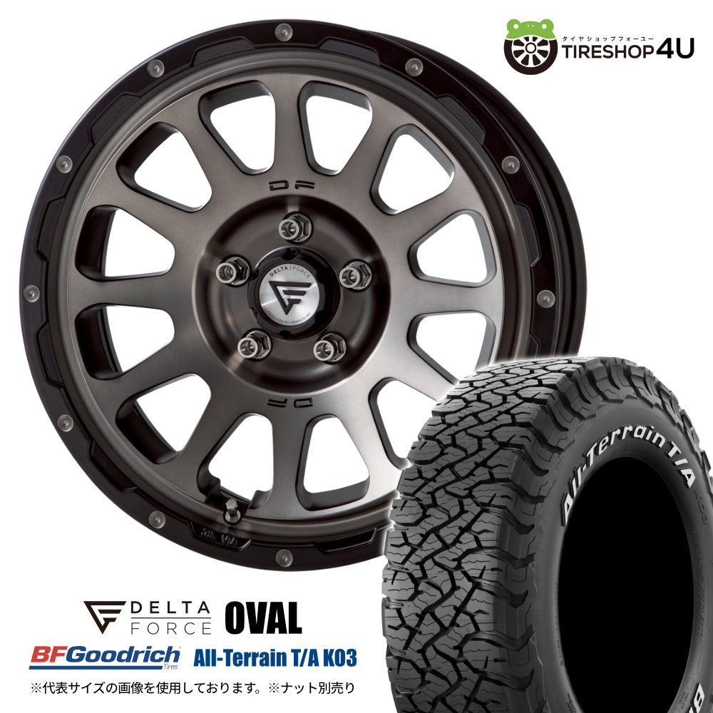 オガ　デルタフォースオーバル BFグッドリッチ4本セット 4本セット DELTAFORCE OVAL 16x7.0J 5/114.3 +35 MSP BFGoodrich All