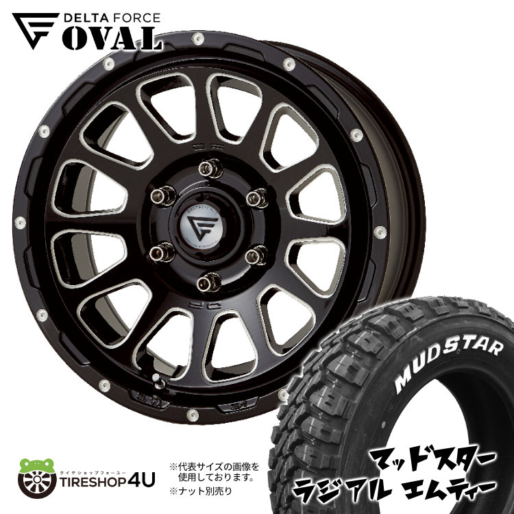 4本セット デルタフォース オーバル OVAL 16x7.0J 6/139.7 +38 BSM MUDSTAR マッドスター ラジアル M/T 215/65R16 WL ハイエース :OVAL 163:TIRE SHOP 4U 4号店