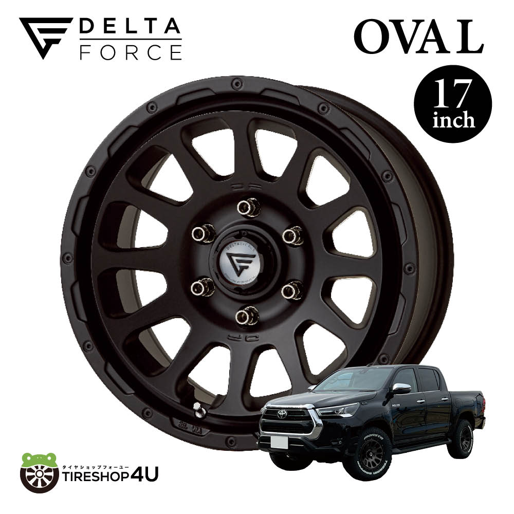 4本セット デルタフォースオーバル OVAL 17x8.0J 6/139.7+20 MBP