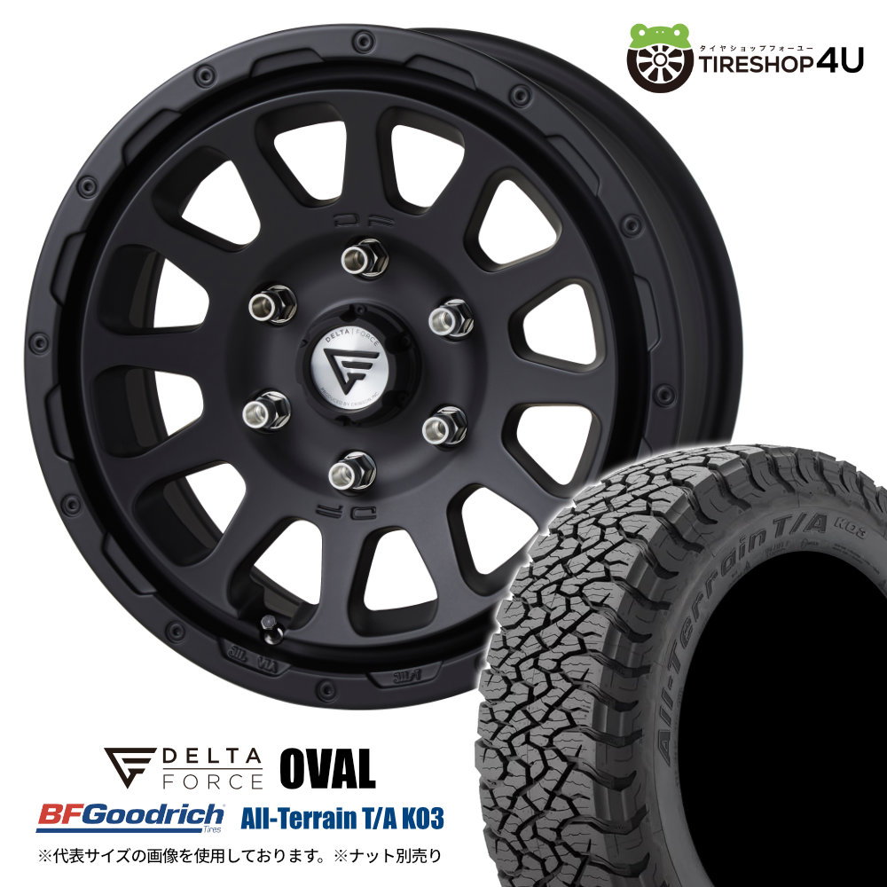 4本セット デルタフォースオーバル OVAL 16x7.0J 6/139.7+38 MB BF