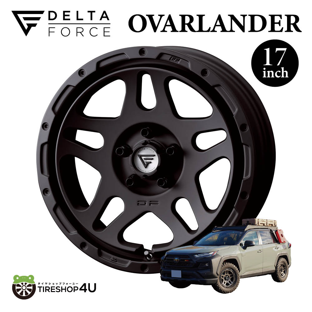 4本セット DELTAFORCE OVERLANDER 17x7.0J 5/114.3+32 MB TOYO