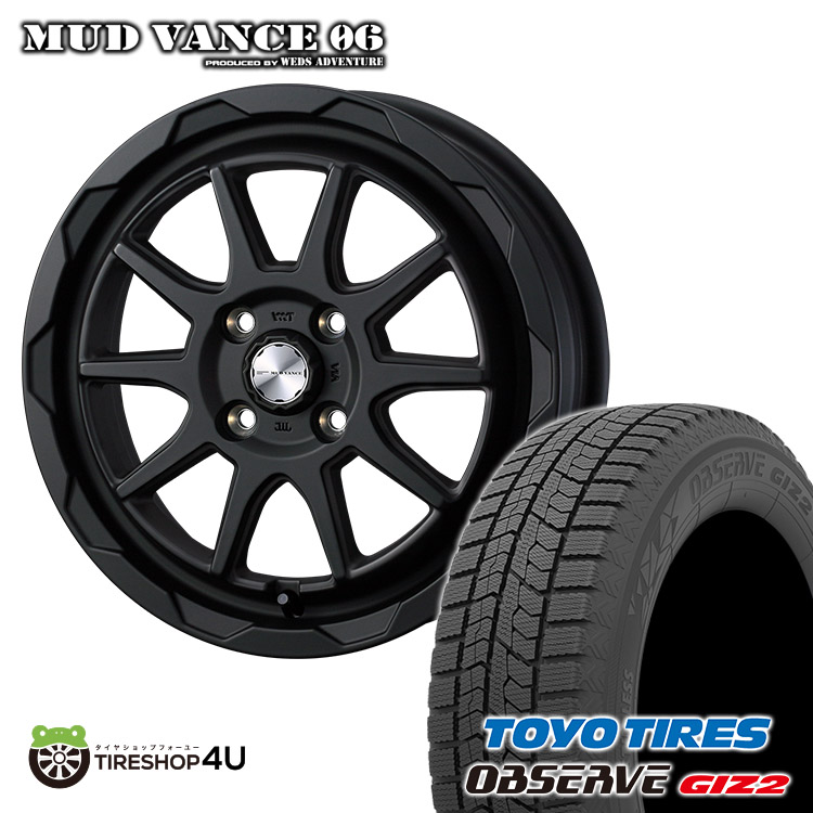 2025年製 スタッドレス4本セット WEDS MUDVANCE06 16x6.0J 4/100+40 FMB TOYO OBSERVE GIZ2 ギズ2 205/55R16 ノート オーラ E13 NISMO