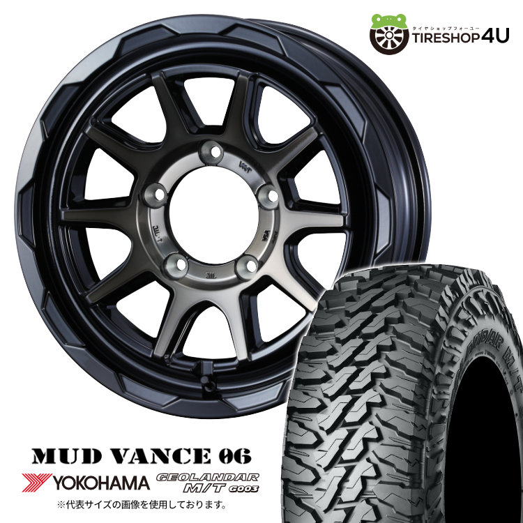 4本セット マッドヴァンス06 VANCE06 16x6.0J 5/139.7 5 BPBR ヨコハマ ジオランダー M/T G003 225/75R16 ジムニーシエラ JB74W :VANCE06 1660 5H139 5 BPBR G003 2257516 2:TIRE SHOP 4U 4号店