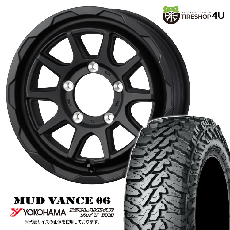 ジムニー　タイヤホイールセット　マッドヴァンズ　139.7 5h 6J −5 4本セット WEDS MUDVANCE06 16x6.0J 5/139.7-5 FMB YOKOHAMA GEOLANDAR