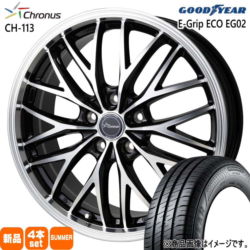 185/60R15 84H グッドイヤー EfficientGrip ECO EG02 夏用 サマータイヤ Chronus CH-113 170系 シエンタ  15インチ