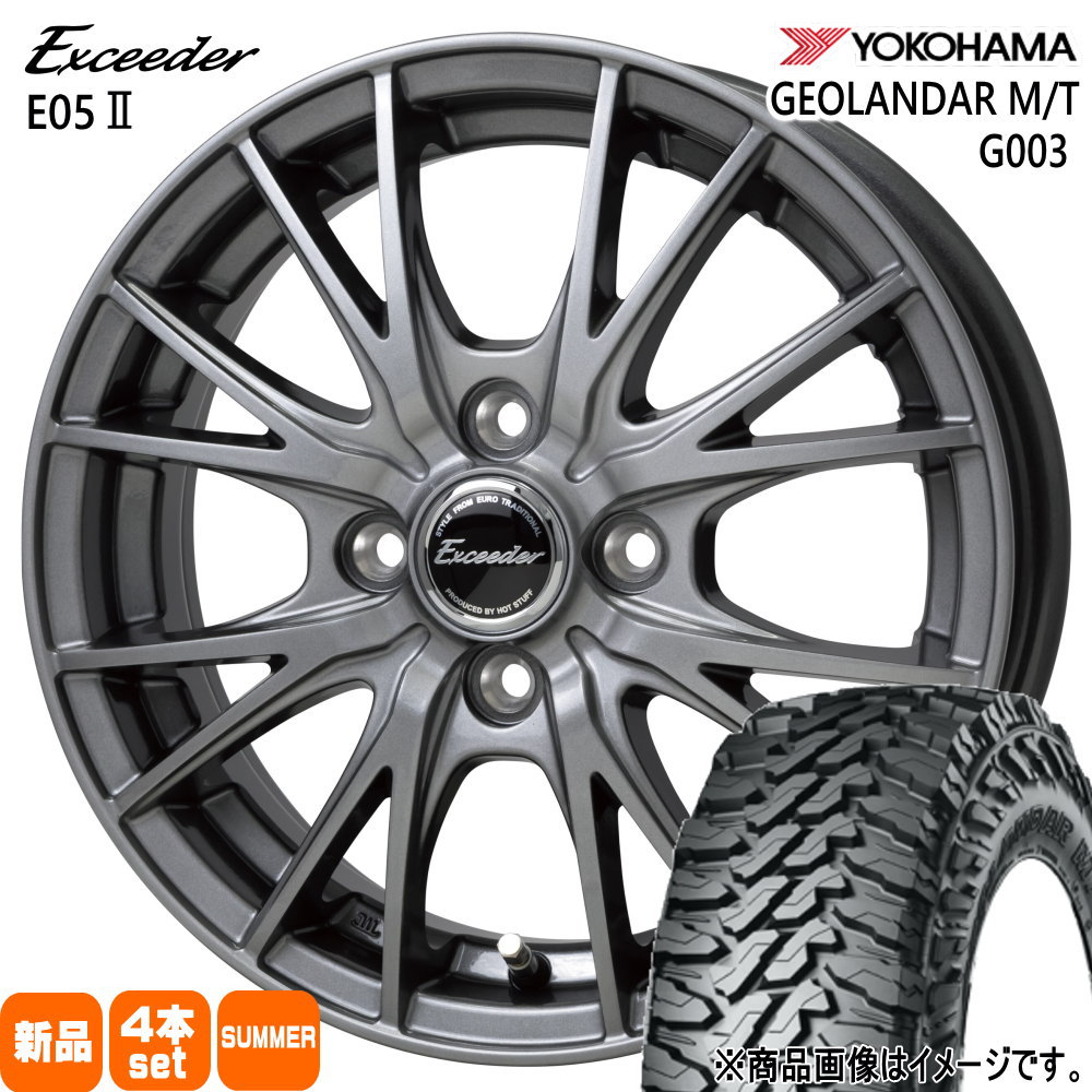 165/65R14 81/78Q LT ヨコハマ GEOLANDAR M/T G003 夏用 サマータイヤ Exceeder E05 2 トヨタ タンク ルーミー パッソ
