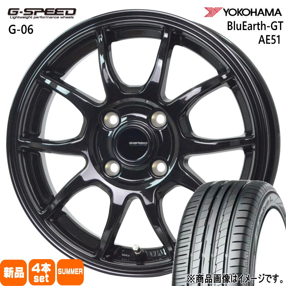 ヨコハマ BluEarth GT AE51 155/65R14 夏タイヤ G・Speed G 06 4.5J 4穴 4/100 14インチ N BOX タント スペーシア デリカミニ ハイゼット : gs g06 1445454100 ae51 1556514 : タイヤショップ78 2号店