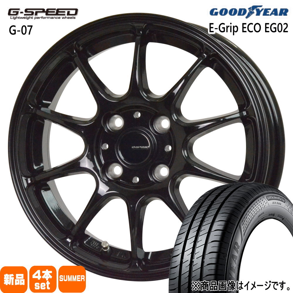 175/55R15 77V グッドイヤー EfficientGrip ECO EG02 夏用 サマータイヤ G・speed G-07 トヨタ タンク ルーミー 15インチ