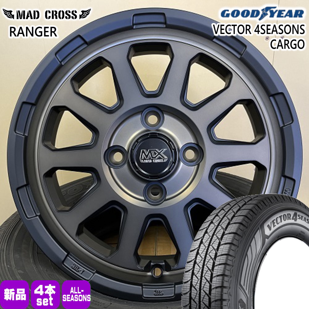 155/80R14 88/86 N グッドイヤー VECTOR 4SEASONS CARGO 夏冬兼用 オールシーズンタイヤ MAD CROSS RANGER トヨタ 160系 プロボックス・サクシード