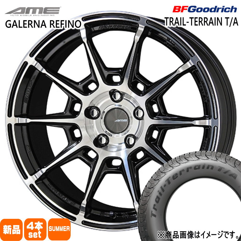 215/60R17 96H BFグッドリッチ TRAIL-TERRAIN T/A 夏用 サマータイヤ AME GALERNA REFINO マツダ CX-30 /トヨタ CH-R エスティマ  17インチ