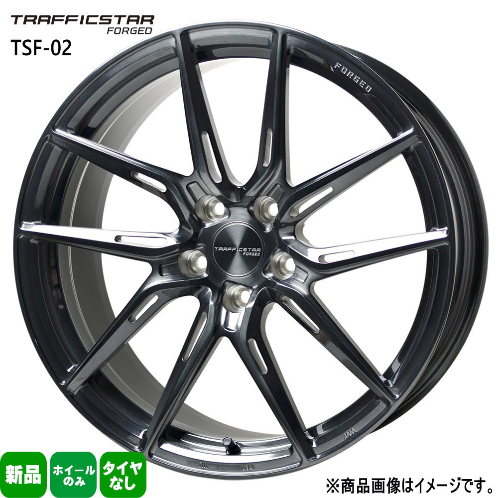 19× 9.0J +38 5/114.3 TRAFFICSTAR FOGED TSF-02  新品 ホイールのみ 4本セット 19インチ