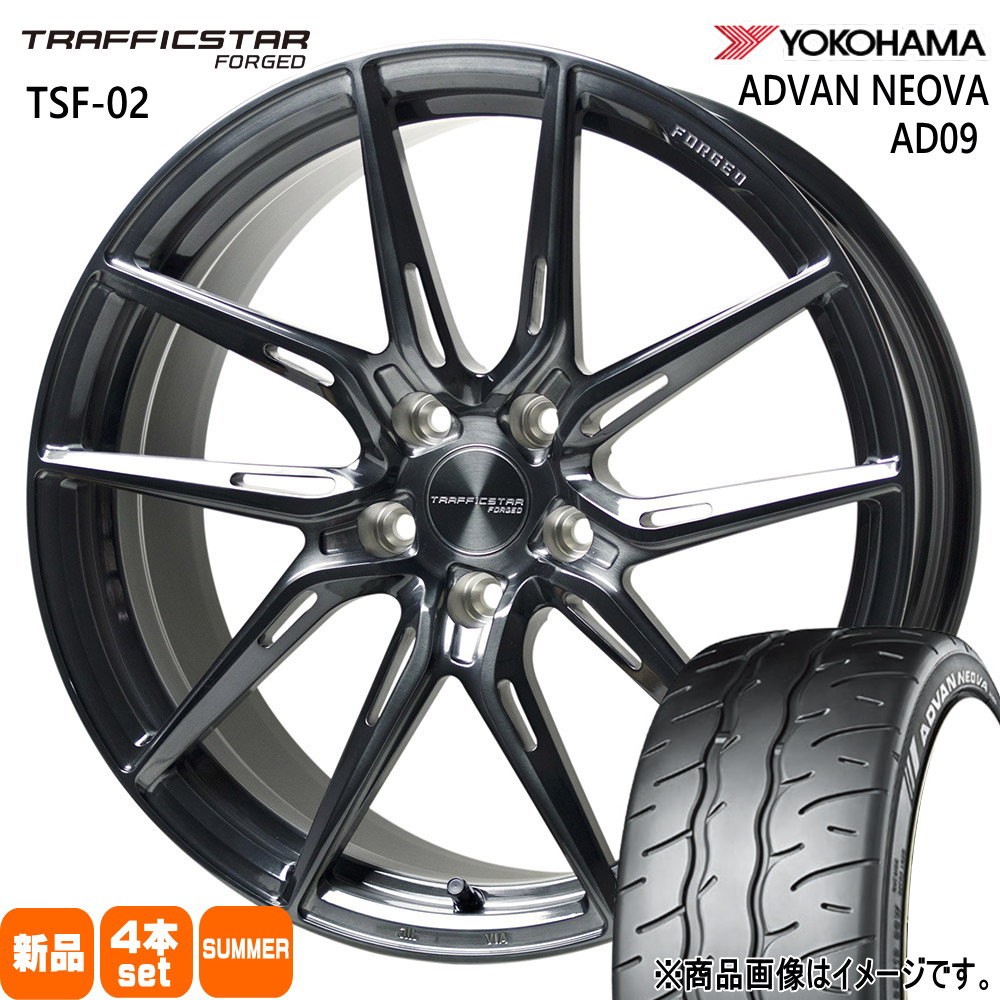 245/40R19 98W XL ヨコハマ ADVAN NEOVA AD09 夏用 サマータイヤ TRAFFICSTAR FORGED TSF-02 20系 アルファード ヴェルファイア