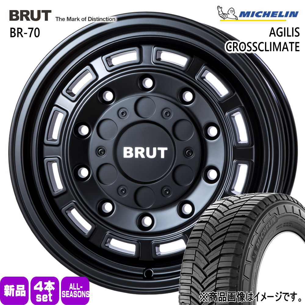 200系 ハイエース 専用  ミシュラン 215/65R16 109/107T LT AGILIS CROSSCLIMATE 夏冬兼用 オールシーズンタイヤ BRUT BR-70