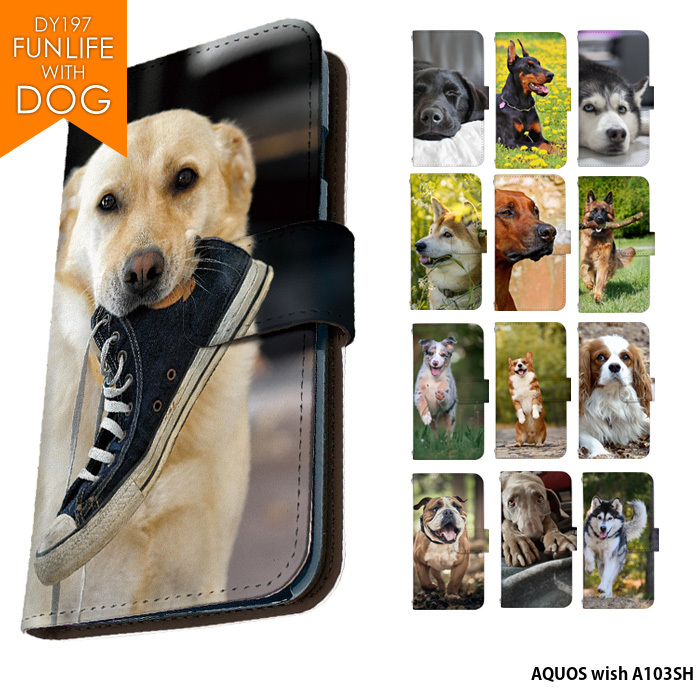 AQUOS wish A103SH �P�[�X �蒠�^ �A�N�I�X �E�B�b�V�� �J�o�[ �f�U�C�� FUN LIFE WITH DOG �� ����