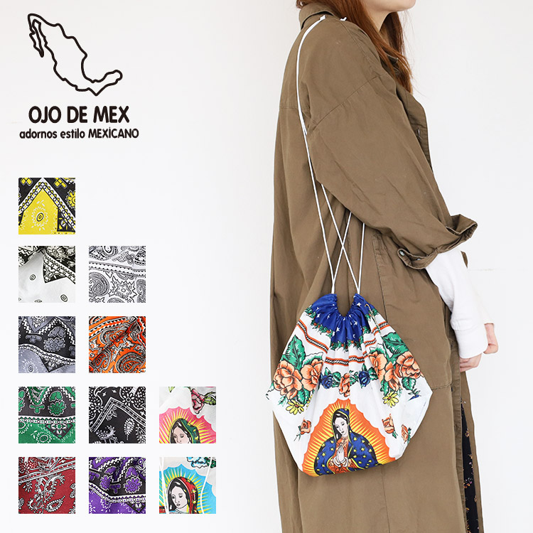 OJO DE MEX（オホデメックス） オホ デ メックス バンダナ巾着バッグ