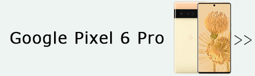 pixel6 Pro