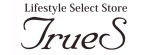Lifestyle Select Store TrueS ロゴ