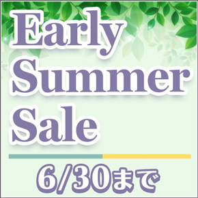 Early Summer Sale