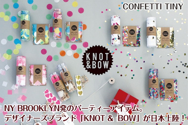 KNOT＆BOW ノットアンドボウ CONFETTI 紙吹雪 Twinkle Funny - 通販 - PayPayモール