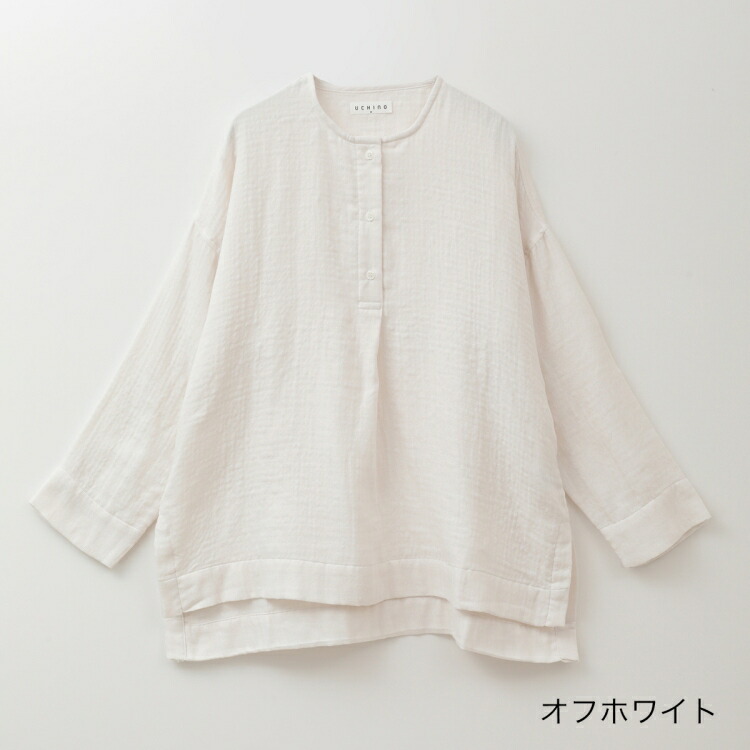 新品【UCHINO】ウチノ　マシュマロガーゼ ヘンリーネック 長袖プルオーバー UCHINO (SALE)UCHINO マシュマロガーゼヘンリーネック レディス