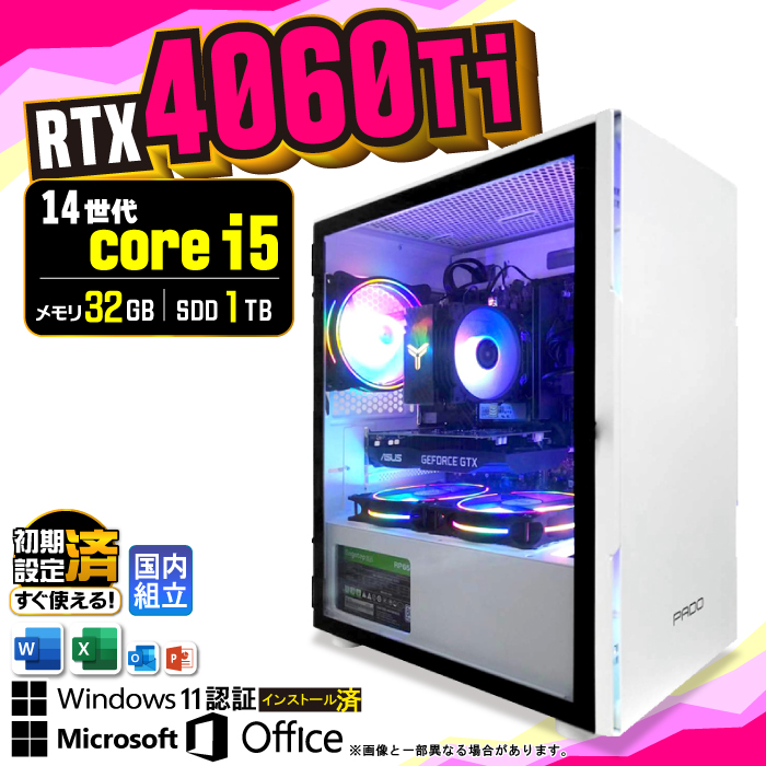 Microsoft Office t Q[~OPC Vi p\R GeForceRTX4060Ti 14 Corei5 32GB SSD 1TB Windows11 fXNgbv  Q[