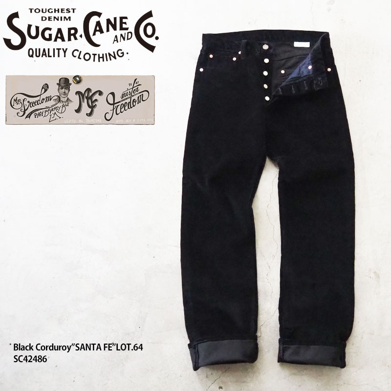 SUGAR CANE ミスターフリーダム シュガーケーン パンツ コーデュロイ