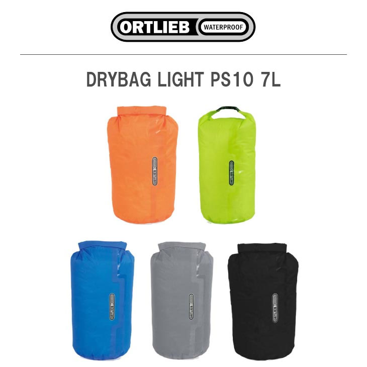 ORTLIEB オルトリーブ DRYBAG LIGHT PS10 ドライバッグ ライト PS10 7L : 22000080 : 自転車館びーくる -  通販 - Yahoo!ショッピング